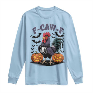F Caw F Halloween Chicken Skeleton Long Sleeve Shirt Spooky Funny Rooster Meme TS02 Light Blue Print Your Wear