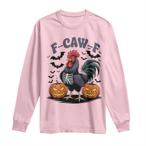 F Caw F Halloween Chicken Skeleton Long Sleeve Shirt Spooky Funny Rooster Meme TS02 Light Pink Print Your Wear