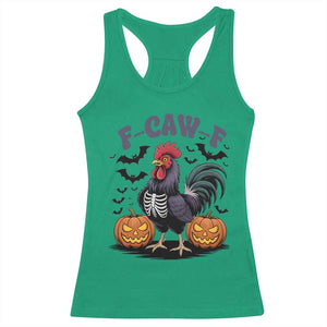 F Caw F Halloween Chicken Skeleton Racerback Tank Top Spooky Funny Rooster Meme TS02 Irish Green Print Your Wear