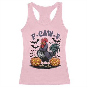 F Caw F Halloween Chicken Skeleton Racerback Tank Top Spooky Funny Rooster Meme TS02 Light Pink Print Your Wear