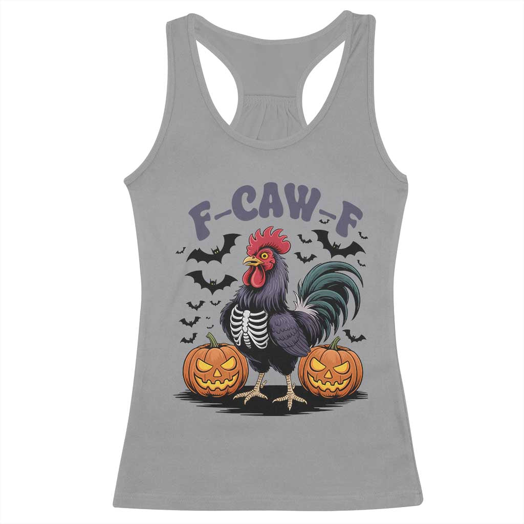 F Caw F Halloween Chicken Skeleton Racerback Tank Top Spooky Funny Rooster Meme TS02 Sport Gray Print Your Wear