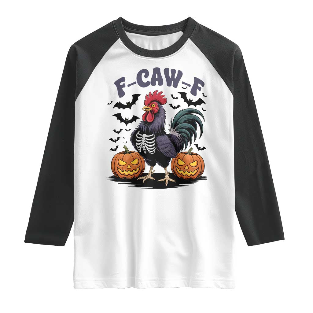 F Caw F Halloween Chicken Skeleton Raglan Shirt Spooky Funny Rooster Meme TS02 White Black Print Your Wear