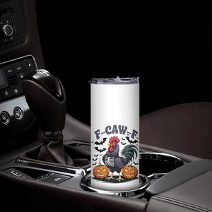 F Caw F Halloween Chicken Skeleton Skinny Tumbler Spooky Funny Rooster Meme TS02 Print Your Wear