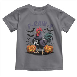 F Caw F Halloween Chicken Skeleton Toddler T Shirt Spooky Funny Rooster Meme TS02 Charcoal Print Your Wear
