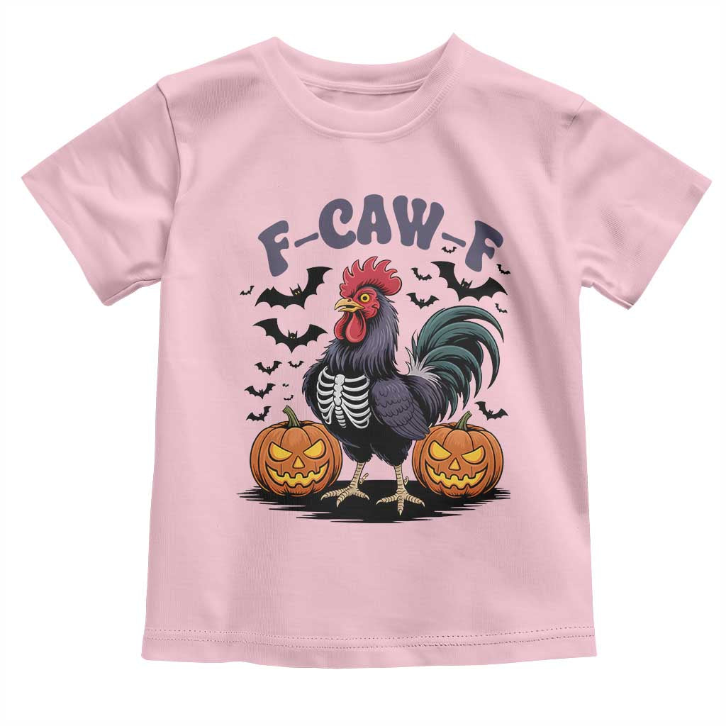 F Caw F Halloween Chicken Skeleton Toddler T Shirt Spooky Funny Rooster Meme TS02 Light Pink Print Your Wear