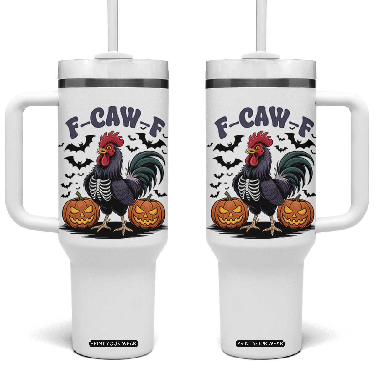 F Caw F Halloween Chicken Skeleton Tumbler With Handle Spooky Funny Rooster Meme TS02 One Size: 40 oz White Print Your Wear