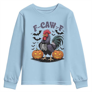 F Caw F Halloween Chicken Skeleton Youth Sweatshirt Spooky Funny Rooster Meme TS02 Light Blue Print Your Wear