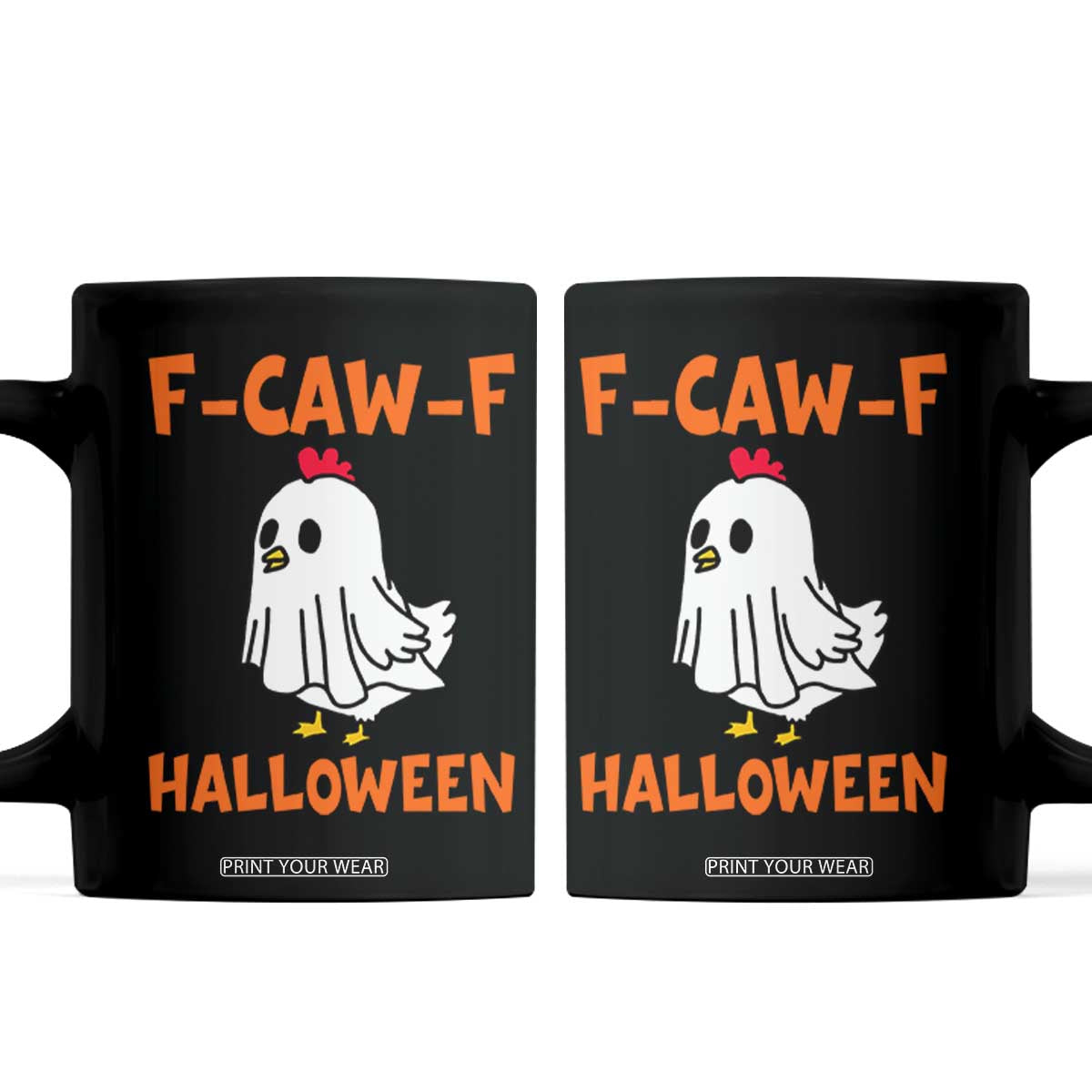 F Caw F Ghost Chicken Costume Coffee Mug Funny Cute Halloween Poultry Lover TS02 Black Print Your Wear