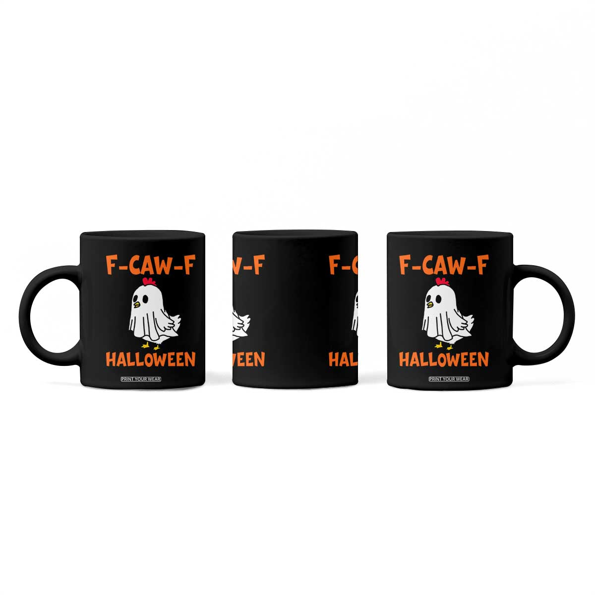 F Caw F Ghost Chicken Costume Coffee Mug Funny Cute Halloween Poultry Lover TS02 Print Your Wear