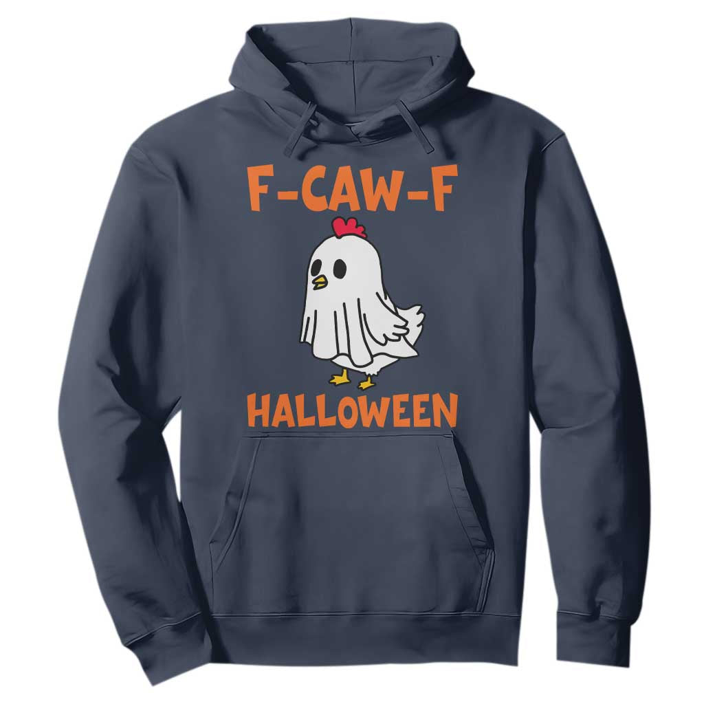 F Caw F Ghost Chicken Costume Hoodie Funny Cute Halloween Poultry Lover TS02 Navy Print Your Wear