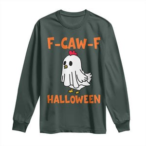 F Caw F Ghost Chicken Costume Long Sleeve Shirt Funny Cute Halloween Poultry Lover TS02 Dark Forest Green Print Your Wear
