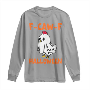 F Caw F Ghost Chicken Costume Long Sleeve Shirt Funny Cute Halloween Poultry Lover TS02 Sport Gray Print Your Wear