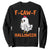 F Caw F Ghost Chicken Costume Sweatshirt Funny Cute Halloween Poultry Lover TS02 Black Print Your Wear