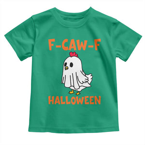 F Caw F Ghost Chicken Costume Toddler T Shirt Funny Cute Halloween Poultry Lover TS02 Irish Green Print Your Wear
