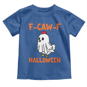 F Caw F Ghost Chicken Costume Toddler T Shirt Funny Cute Halloween Poultry Lover TS02 Royal Blue Print Your Wear