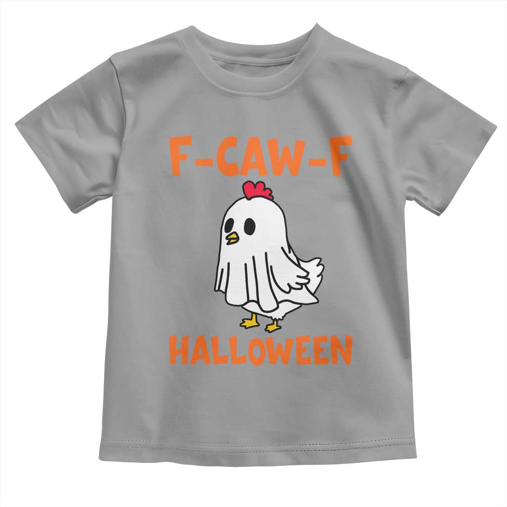 F Caw F Ghost Chicken Costume Toddler T Shirt Funny Cute Halloween Poultry Lover TS02 Sport Gray Print Your Wear