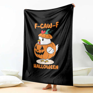 F Caw F Chicken Cute Halloween Costume Throw Blanket Funny Jack O LAttern Poultry Meme Fall Vibes TS02 Print Your Wear