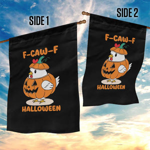 F Caw F Chicken Cute Halloween Costume Garden Flag Funny Jack O LAttern Poultry Meme Fall Vibes TS02 Print Your Wear
