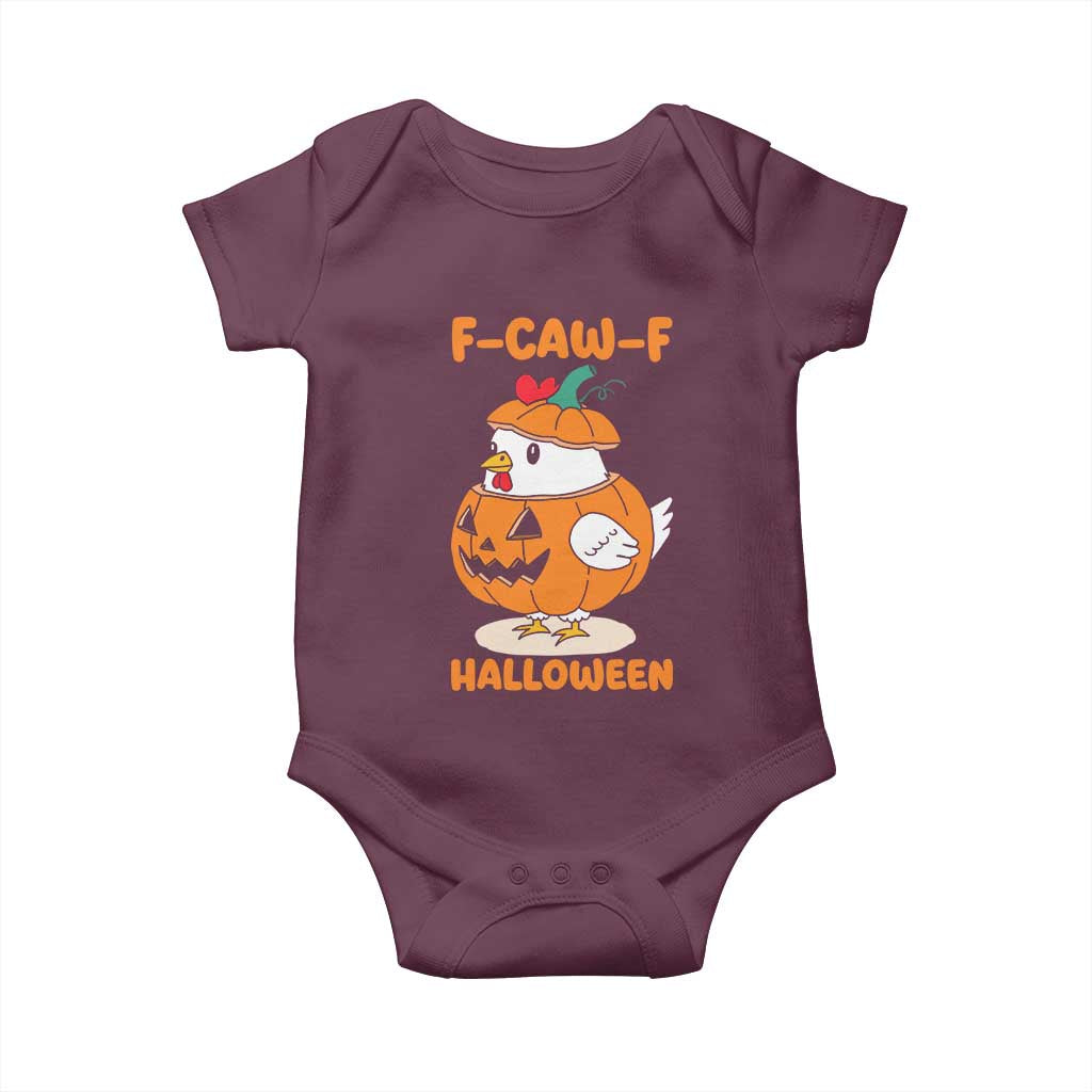 F Caw F Chicken Cute Halloween Costume Baby Onesie Funny Jack O LAttern Poultry Meme Fall Vibes TS02 Maroon Print Your Wear