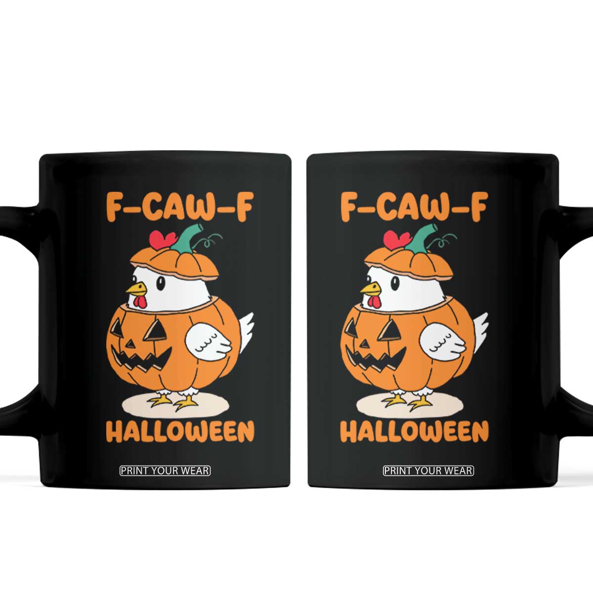 F Caw F Chicken Cute Halloween Costume Coffee Mug Funny Jack O LAttern Poultry Meme Fall Vibes TS02 Black Print Your Wear