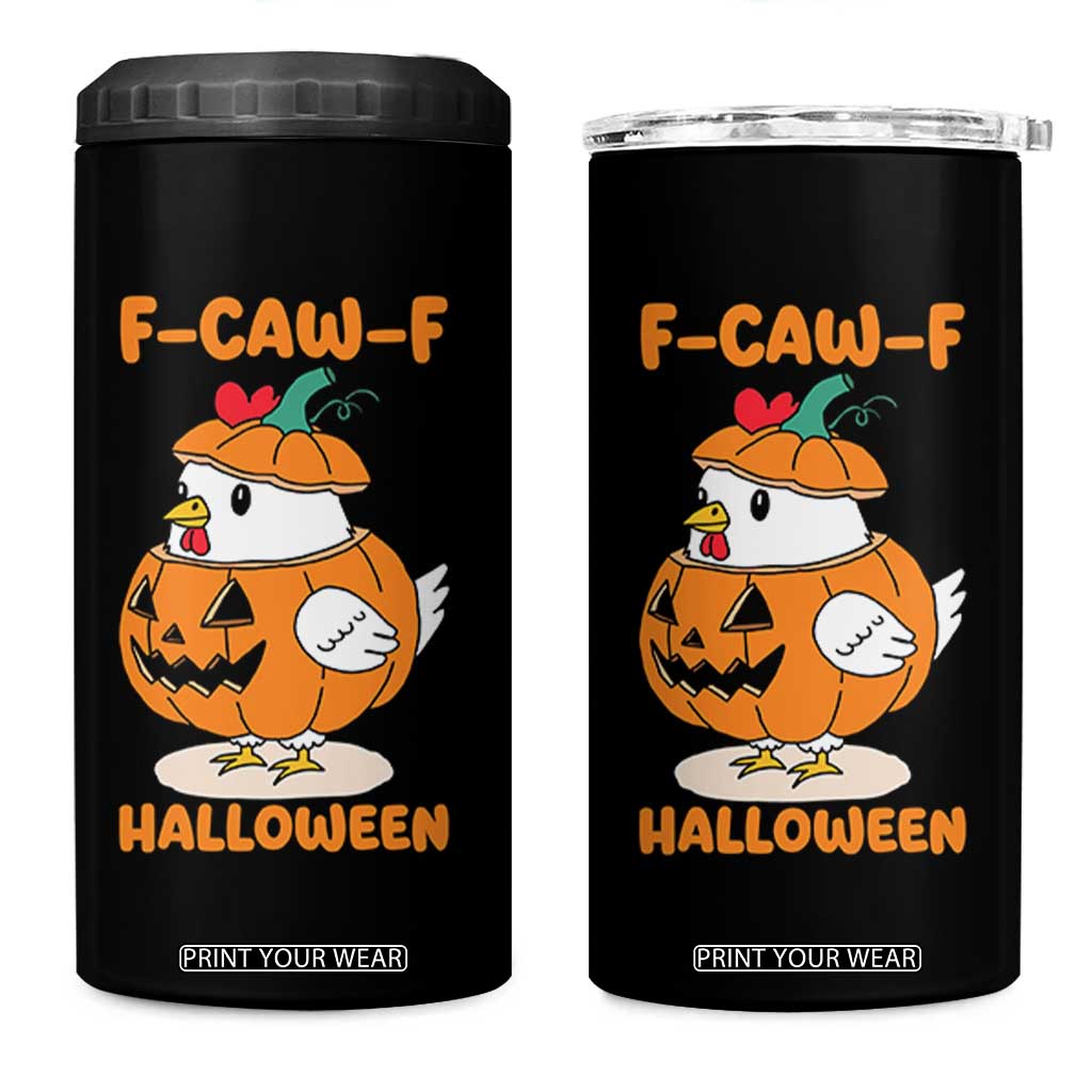 F Caw F Chicken Cute Halloween Costume 4 in 1 Can Cooler Tumbler Funny Jack O LAttern Poultry Meme Fall Vibes TS02 One Size: 16 oz Black Print Your Wear