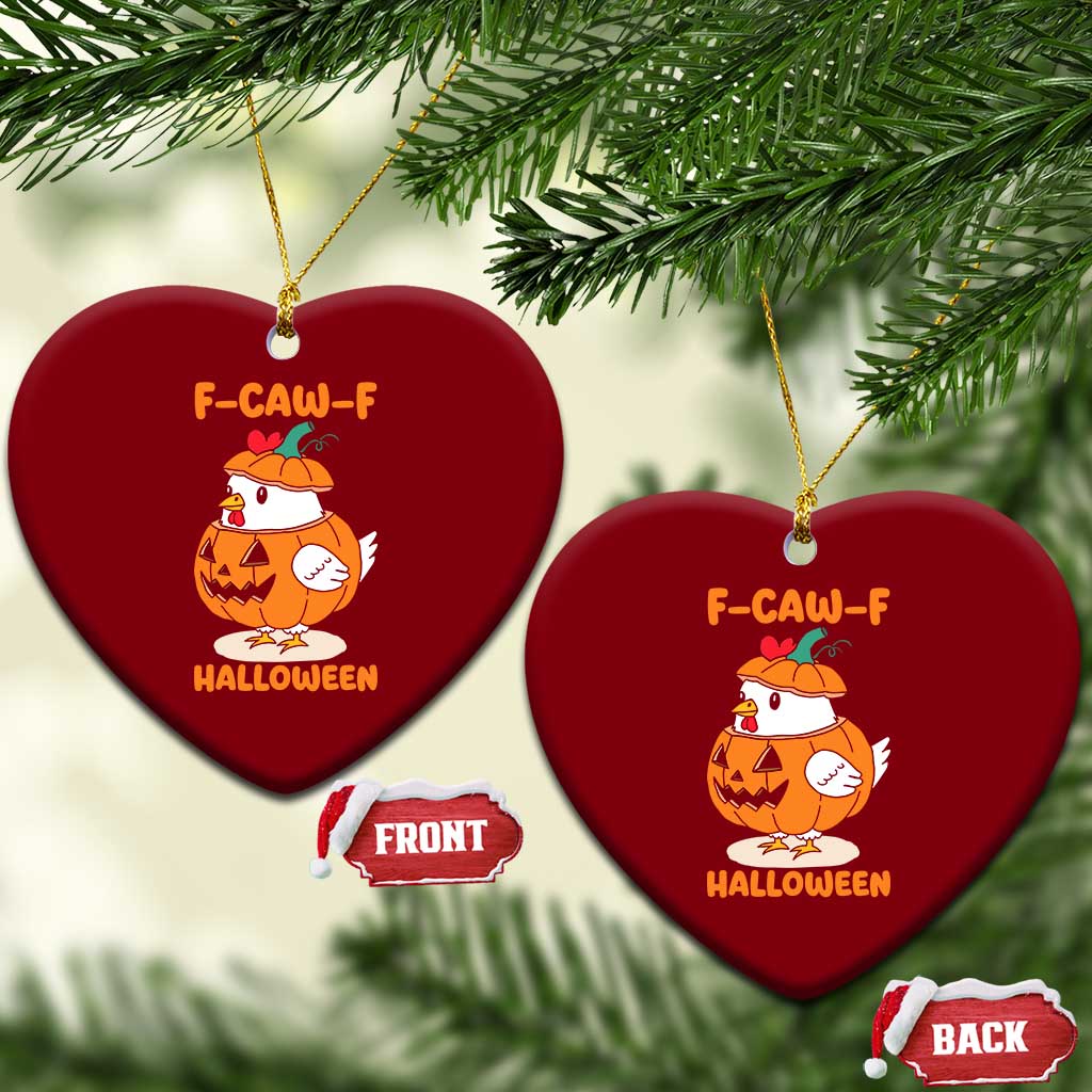 F Caw F Chicken Cute Halloween Costume Ceramic Ornament Funny Jack O LAttern Poultry Meme Fall Vibes TS02 Print Your Wear