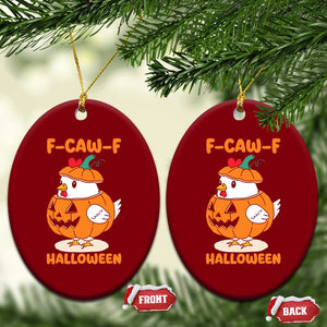 F Caw F Chicken Cute Halloween Costume Ceramic Ornament Funny Jack O LAttern Poultry Meme Fall Vibes TS02 Print Your Wear