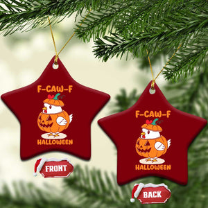 F Caw F Chicken Cute Halloween Costume Ceramic Ornament Funny Jack O LAttern Poultry Meme Fall Vibes TS02 Print Your Wear