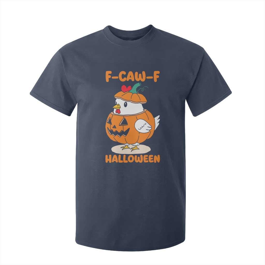 F Caw F Chicken Cute Halloween Costume T Shirt For Kid Funny Jack O LAttern Poultry Meme Fall Vibes TS02 Navy Print Your Wear