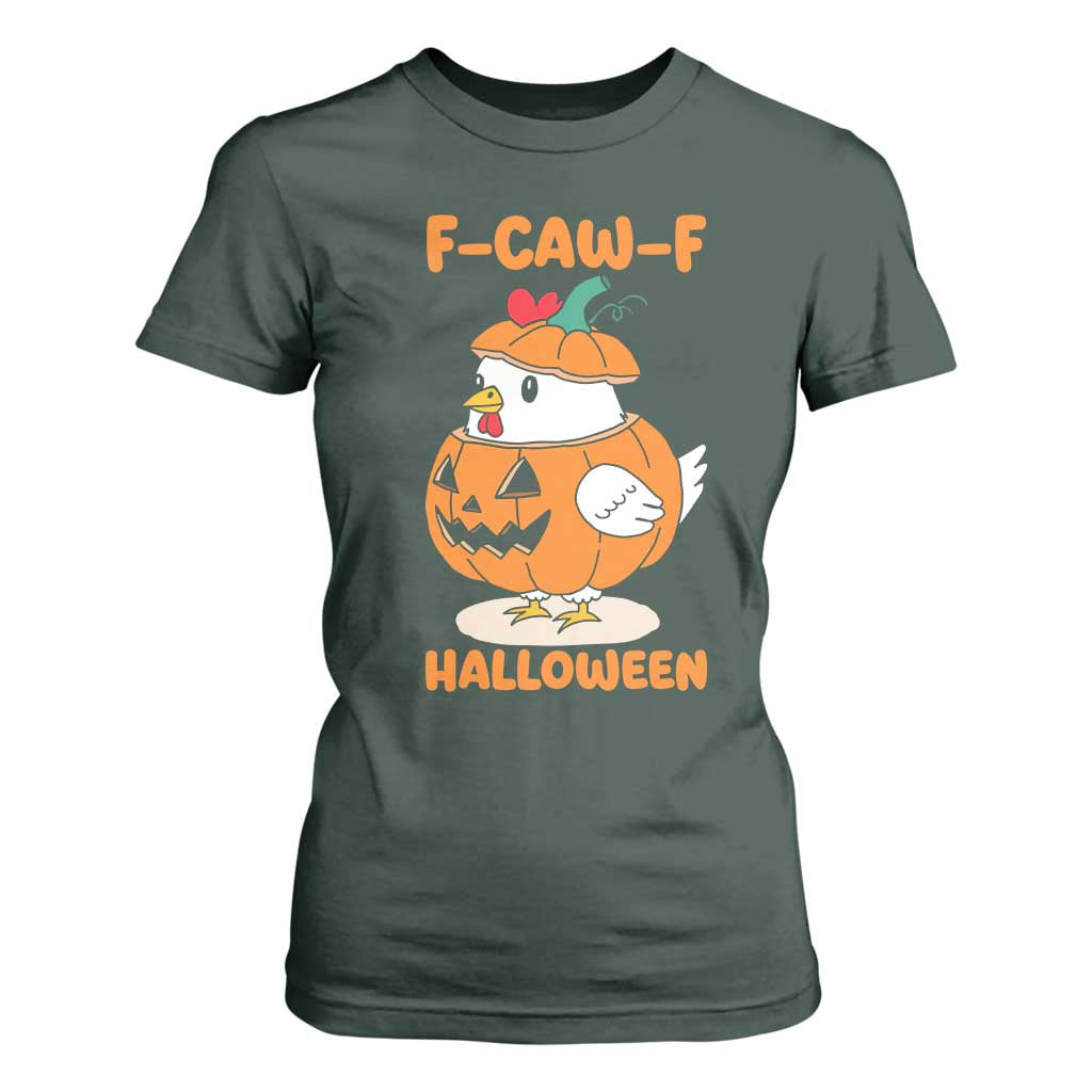F Caw F Chicken Cute Halloween Costume T Shirt For Women Funny Jack O LAttern Poultry Meme Fall Vibes TS02 Dark Forest Green Print Your Wear