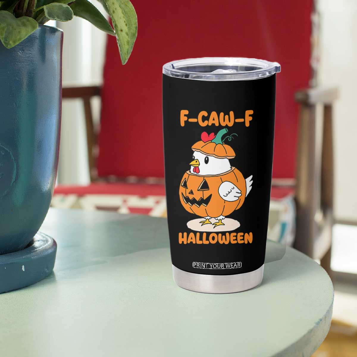 F Caw F Chicken Cute Halloween Costume Tumbler Cup Funny Jack O LAttern Poultry Meme Fall Vibes TS02 Print Your Wear