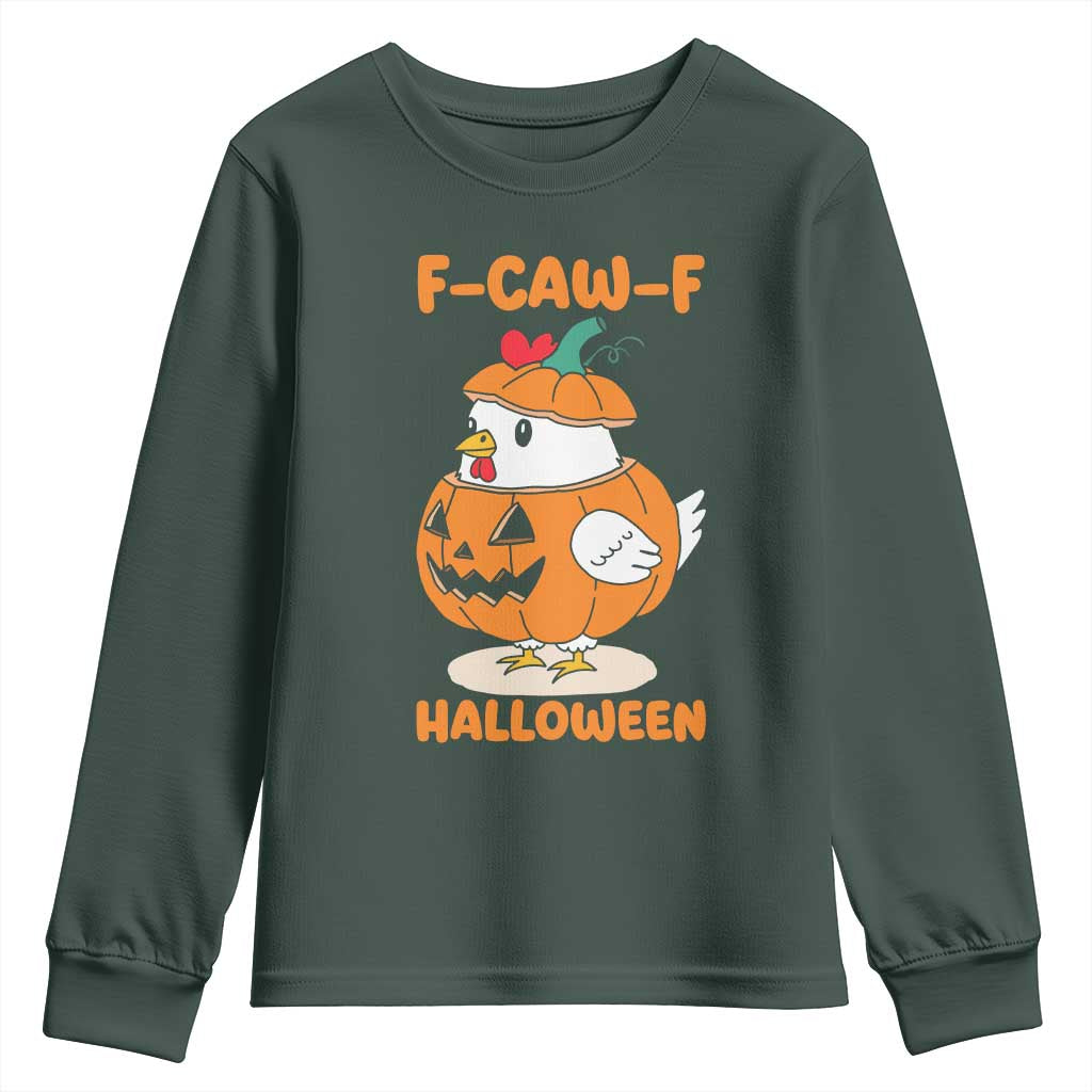 F Caw F Chicken Cute Halloween Costume Youth Sweatshirt Funny Jack O LAttern Poultry Meme Fall Vibes TS02 Dark Forest Green Print Your Wear