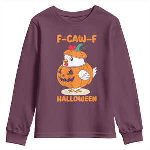 F Caw F Chicken Cute Halloween Costume Youth Sweatshirt Funny Jack O LAttern Poultry Meme Fall Vibes TS02 Maroon Print Your Wear