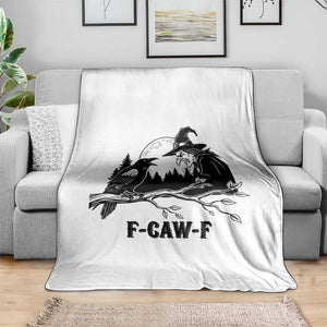 F Caw F Gothic Raven and Witch Throw Blanket Funny Halloween Spooky October Vibes TS02 Print Your Wear