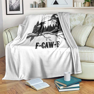 F Caw F Gothic Raven and Witch Throw Blanket Funny Halloween Spooky October Vibes TS02 Print Your Wear