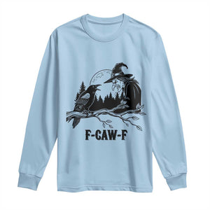 F Caw F Gothic Raven and Witch Long Sleeve Shirt Funny Halloween Spooky October Vibes TS02 Light Blue Print Your Wear