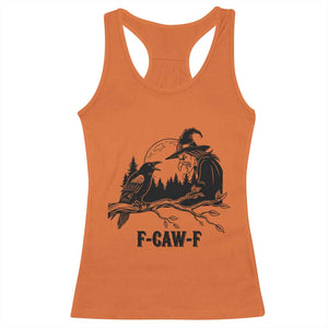 F Caw F Gothic Raven and Witch Racerback Tank Top Funny Halloween Spooky October Vibes TS02 Orange Print Your Wear