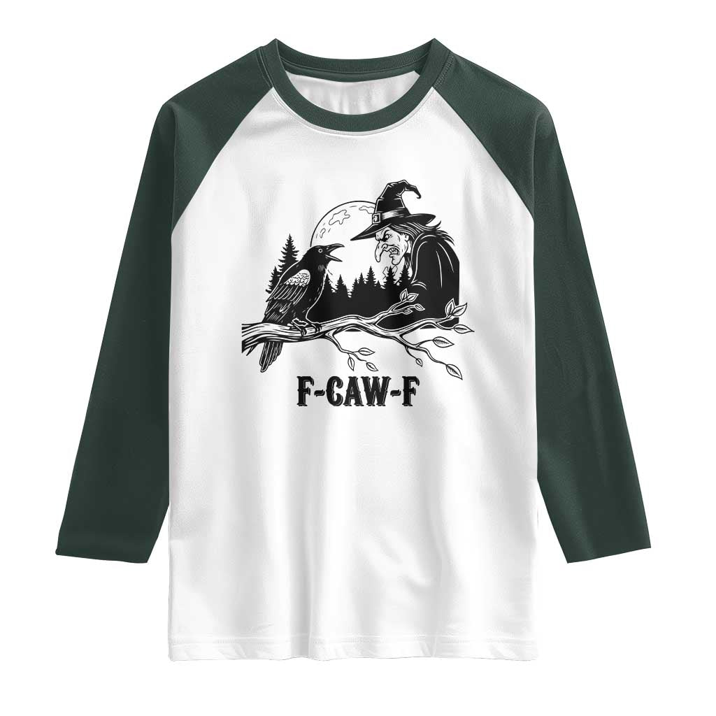 F Caw F Gothic Raven and Witch Raglan Shirt Funny Halloween Spooky October Vibes TS02 White Dark Forest Green Print Your Wear