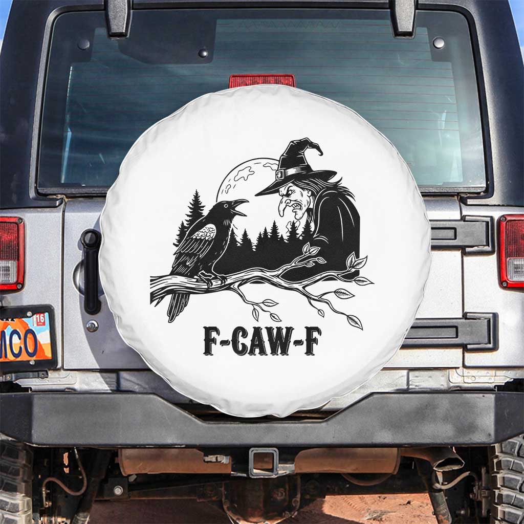 F Caw F Gothic Raven and Witch Spare Tire Cover Funny Halloween Spooky October Vibes TS02 No hole White Print Your Wear