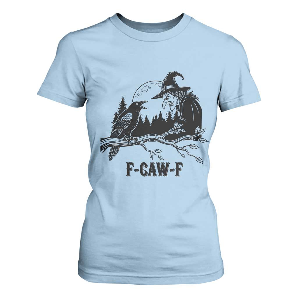 F Caw F Gothic Raven and Witch T Shirt For Women Funny Halloween Spooky October Vibes TS02 Light Blue Print Your Wear