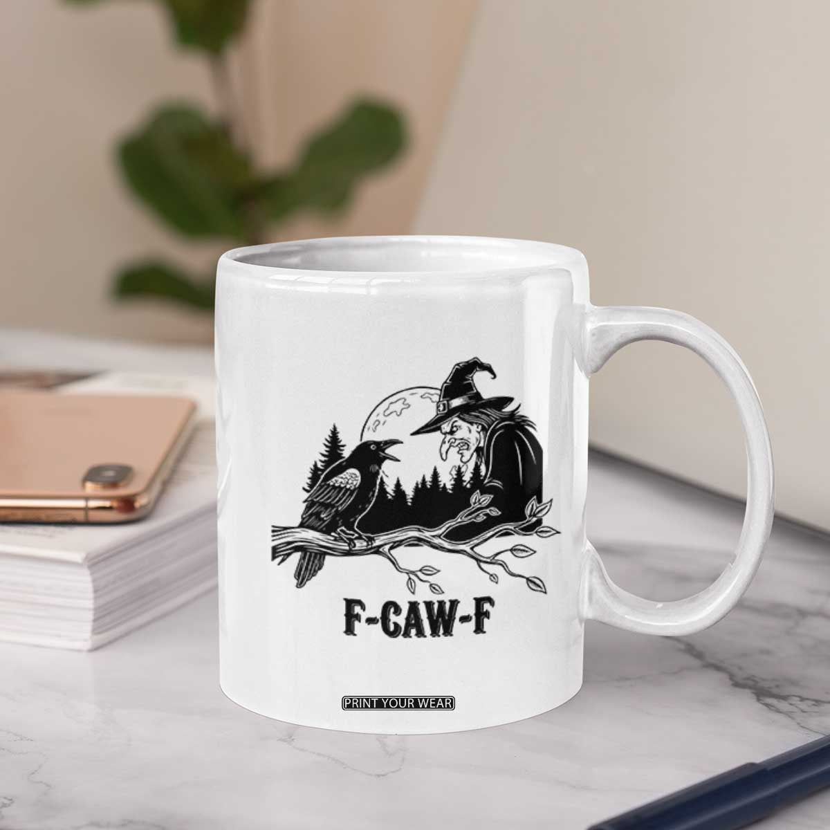 F Caw F Gothic Raven and Witch Coffee Mug Funny Halloween Spooky October Vibes TS02 Print Your Wear