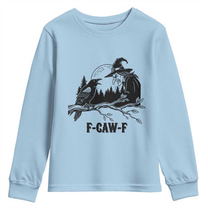 F Caw F Gothic Raven and Witch Youth Sweatshirt Funny Halloween Spooky October Vibes TS02 Light Blue Print Your Wear