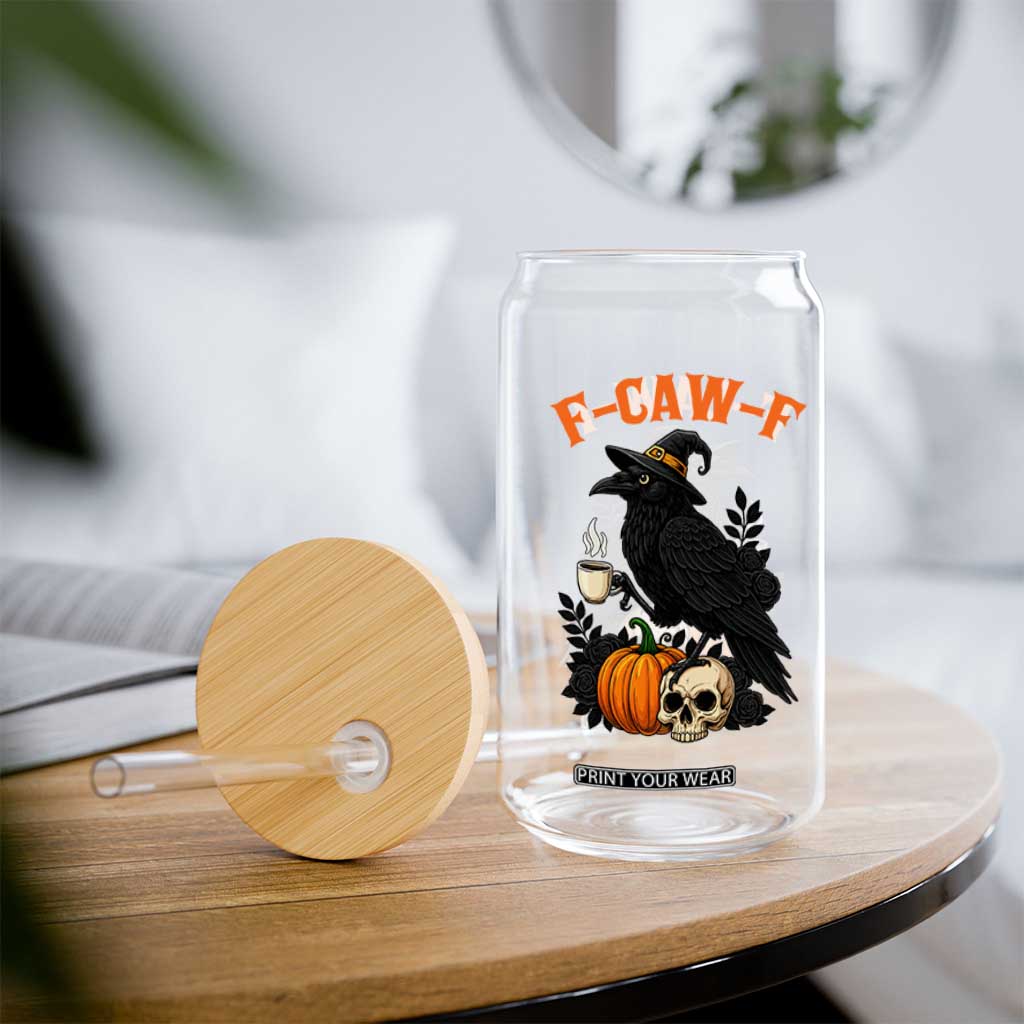 F Caw F Raven Witch Coffee Glass Can Funny Halloween Sarcastic Gothic Bird with Attitude TS02 Print Your Wear