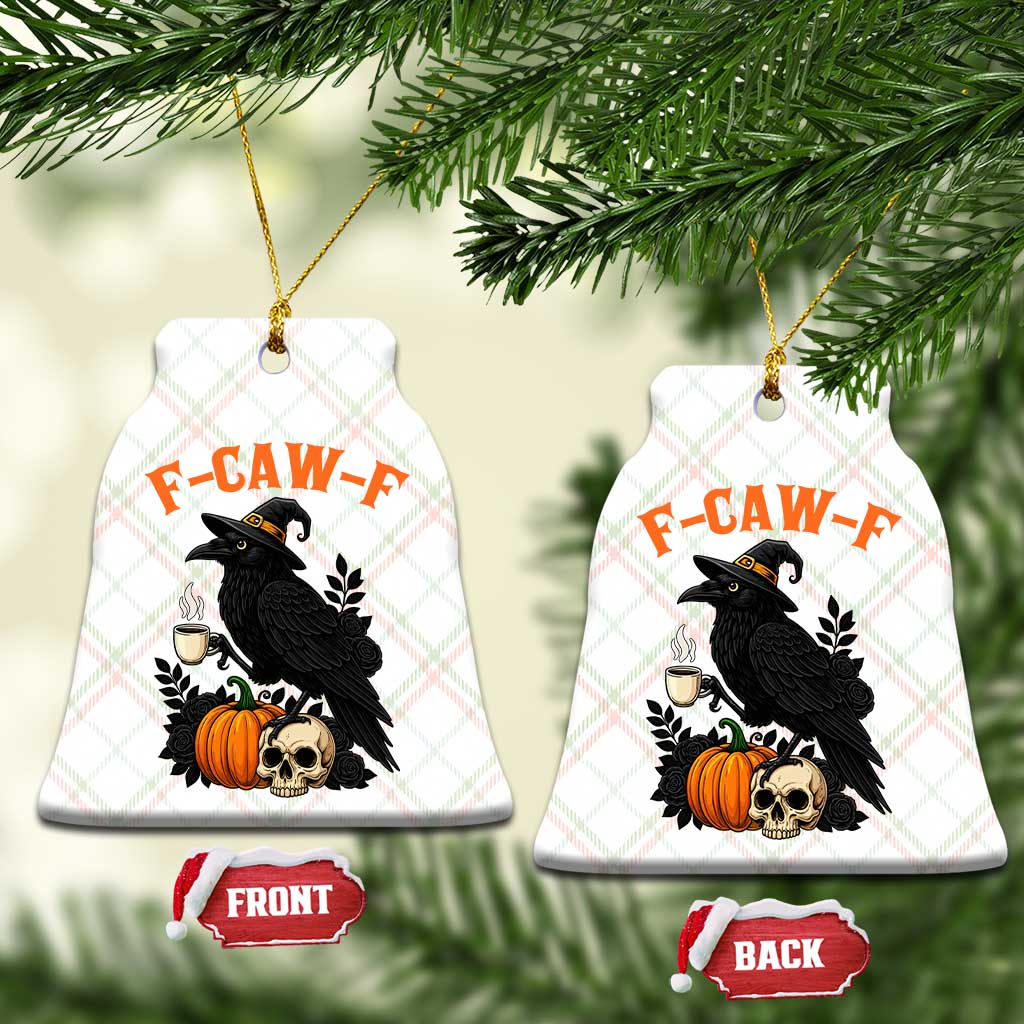 F Caw F Raven Witch Coffee Ceramic Ornament Funny Halloween Sarcastic Gothic Bird with Attitude TS02 Print Your Wear