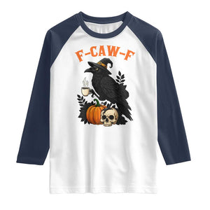 F Caw F Raven Witch Coffee Raglan Shirt Funny Halloween Sarcastic Gothic Bird with Attitude TS02 White Navy Print Your Wear