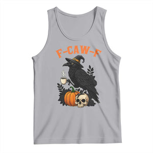 F Caw F Raven Witch Coffee Tank Top Funny Halloween Sarcastic Gothic Bird with Attitude TS02 Athletic Heather Print Your Wear