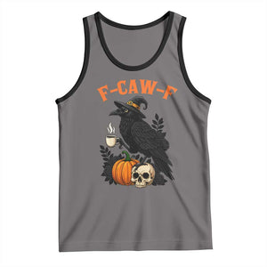 F Caw F Raven Witch Coffee Tank Top Funny Halloween Sarcastic Gothic Bird with Attitude TS02 Deep Heather Black Print Your Wear