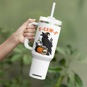 F Caw F Raven Witch Coffee Tumbler With Handle Funny Halloween Sarcastic Gothic Bird with Attitude TS02 Print Your Wear