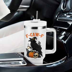 F Caw F Raven Witch Coffee Tumbler With Handle Funny Halloween Sarcastic Gothic Bird with Attitude TS02 Print Your Wear