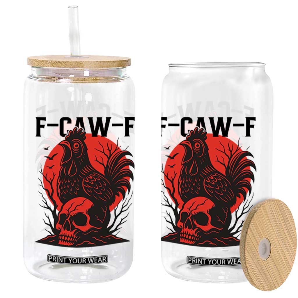 F Caw F Gothic Chicken Horror Glass Can Creepy Skull Rooster Halloween Dark Humor TS02 Print Your Wear